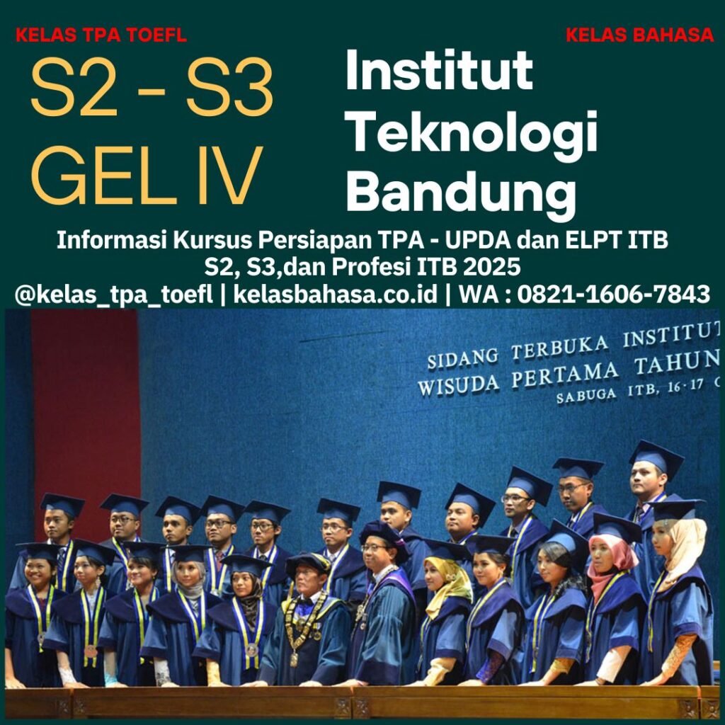 Pendaftaran S2 S3 ITB 2025 Gelombang IV – Kursus TPA UPDA ELPT di Kelas Bahasa