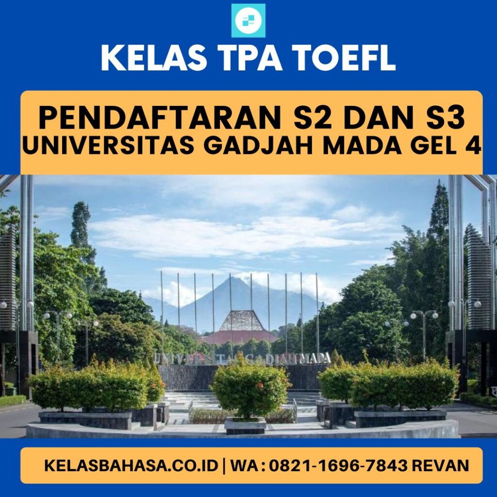 Seleksi masuk S2 dan S3 UGM gelombang 4