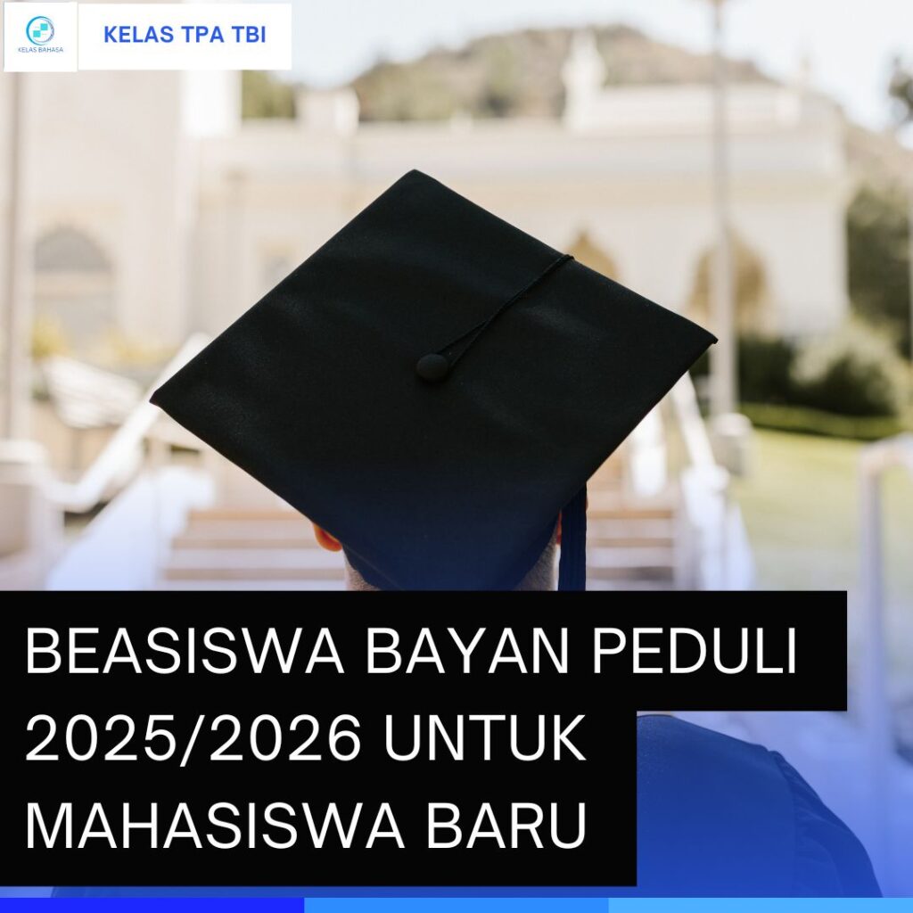 beasiswa Bayan Peduli mahasiswa baru 2025-2026