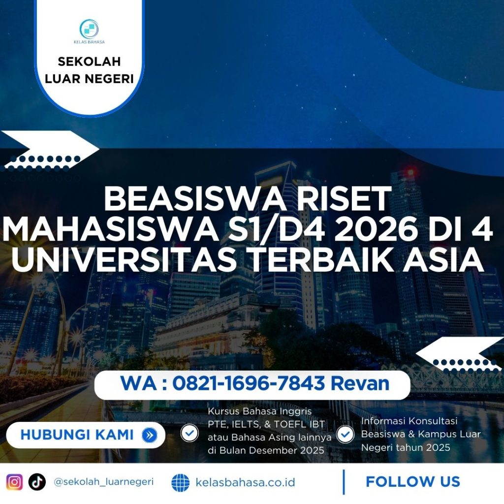 Beasiswa riset mahasiswa S1 dan D4 2026 di universitas terbaik Asia