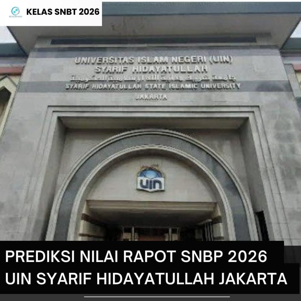 Prediksi nilai rapot SNBP 2026 UIN Syarif Hidayatullah Jakarta per program studi sebagai acuan peluang lolos