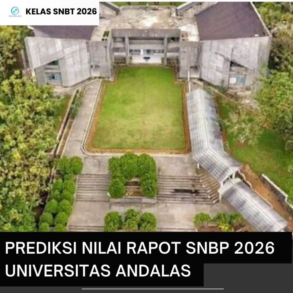Prediksi nilai rapot SNBP 2026 Universitas Andalas (Unand) sebagai acuan peluang lolos seleksi prestasi