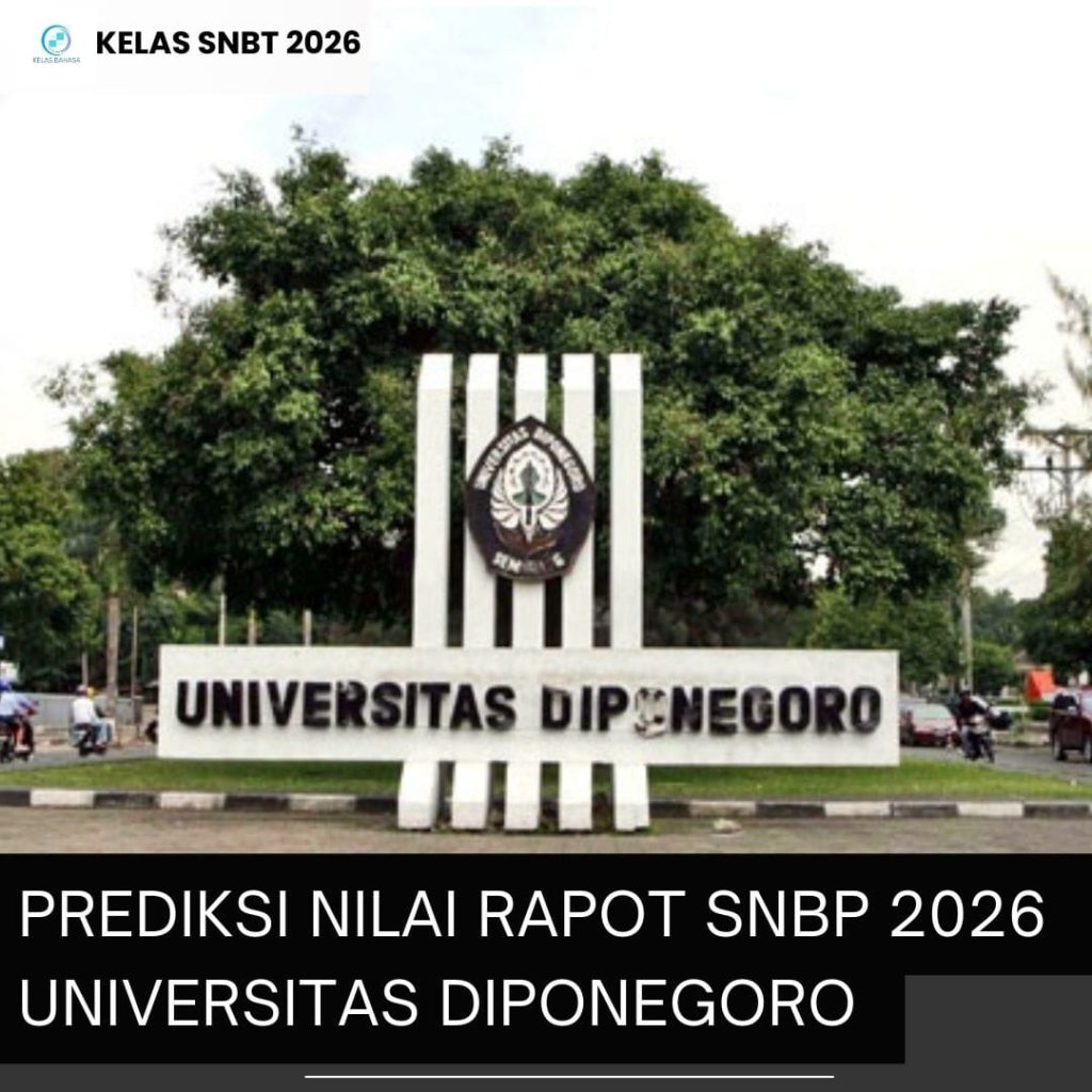 Prediksi nilai rapot SNBP 2026 Universitas Diponegoro per program studi sebagai acuan peluang lolos