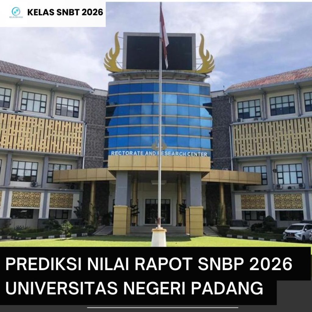 Tabel prediksi nilai rapot SNBP 2026 UNP Universitas Negeri Padang