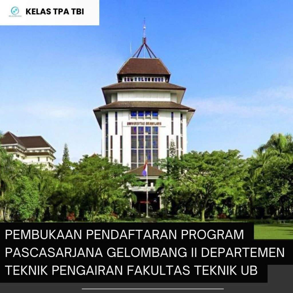 pembukaan pendaftaran pascasarjana gelombang II Teknik Pengairan Universitas Brawijaya