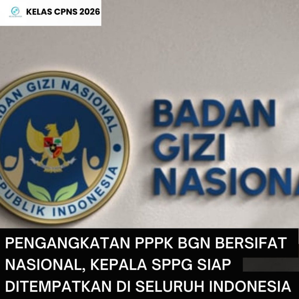 Pengangkatan PPPK BGN nasional untuk Kepala SPPG siap ditempatkan di seluruh Indonesia.