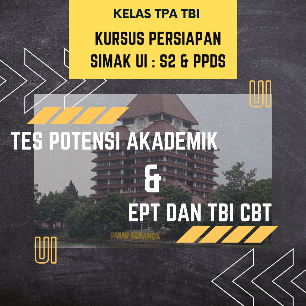 Kursus TPA UI untuk persiapan SIMAK UI S2 dan S3
