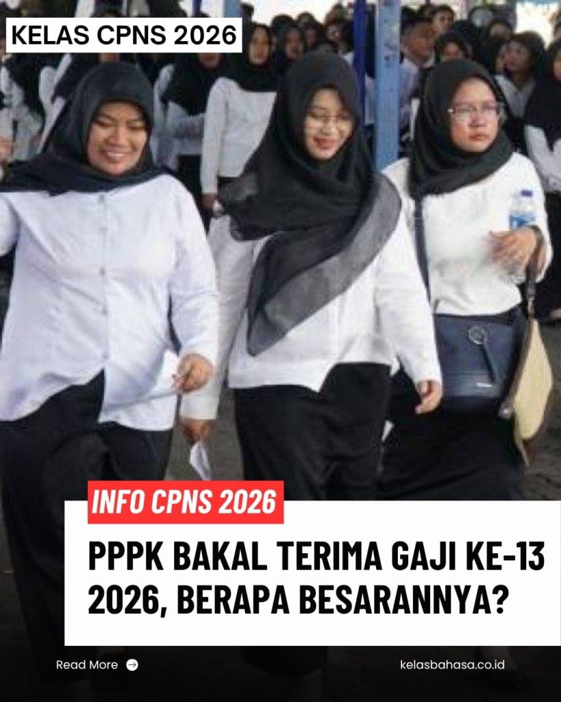 PPPK akan menerima gaji ke-13 2026 dengan besaran sesuai gaji pokok dan tunjangan