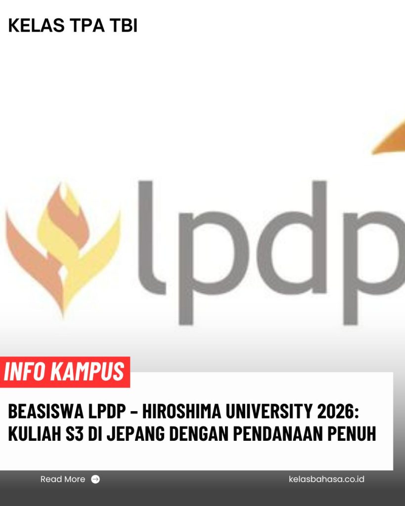 Beasiswa LPDP Hiroshima University 2026 untuk Program Doktor di Jepang