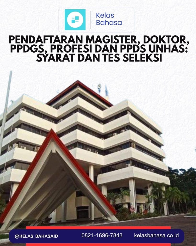 Pendaftaran Unhas 2027 untuk S2, S3, Profesi, PPDS dan PPDGS